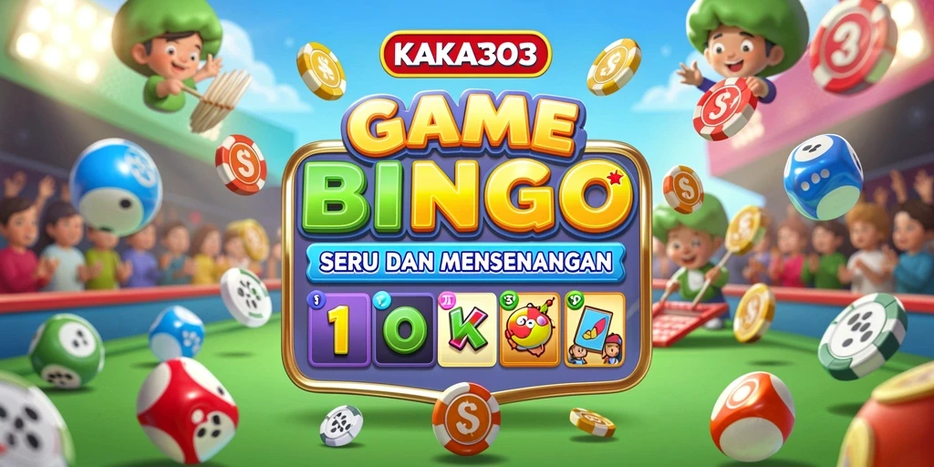 Screenshot gameplay KAKA303 menampilkan keseruan permainan Bingo.